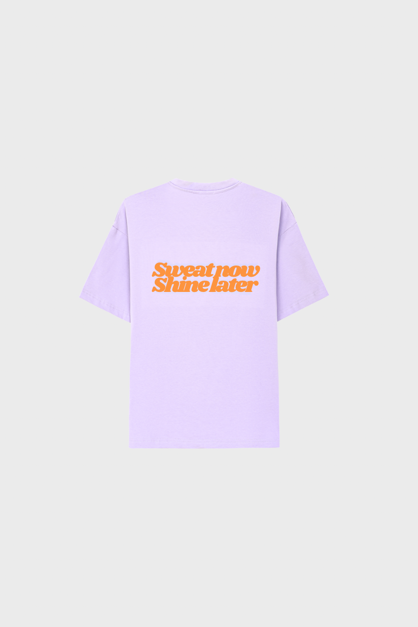 SWEAT NOW, SHINE LATER T-SHIRT